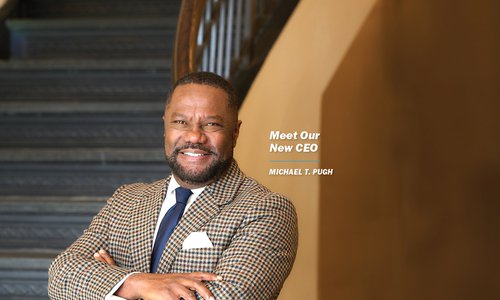 Photo of Michael T. Pugh with text that says "Meet Our New CEO Michael T. Pugh"